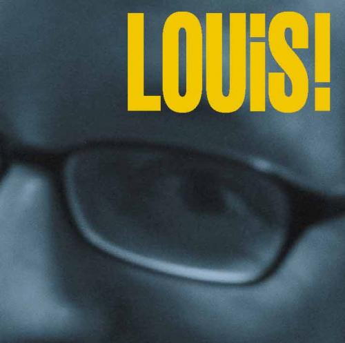 Louis! A Close Watch album cover (2004)